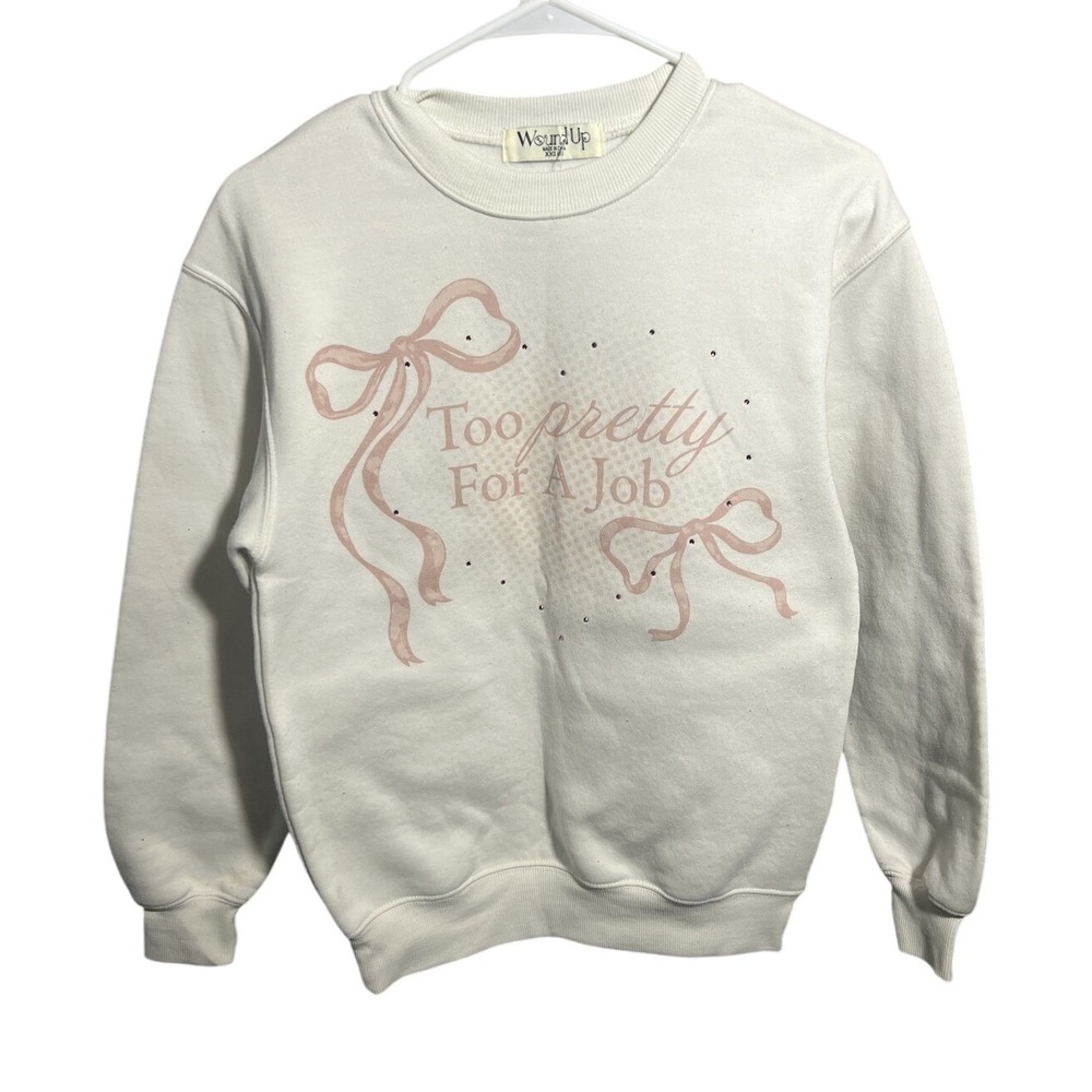 Wound Up "Too Pretty For A Job" Sweatshirt Women's‎ XXS (00) Cream Pink Graphic